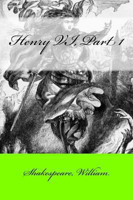 Henry VI, Part 1 1546740171 Book Cover