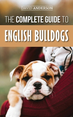 The Complete Guide to English Bulldogs: How to ... 195206936X Book Cover