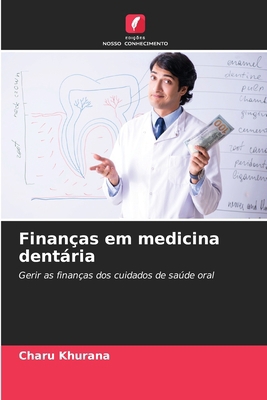 Finanças em medicina dentária [Portuguese] 6207306848 Book Cover