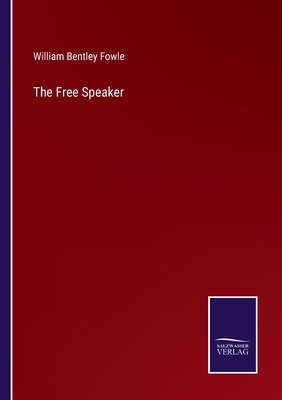 The Free Speaker 3375136447 Book Cover