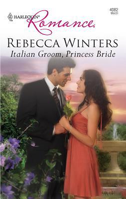 Italian Groom, Princess Bride 0373175728 Book Cover