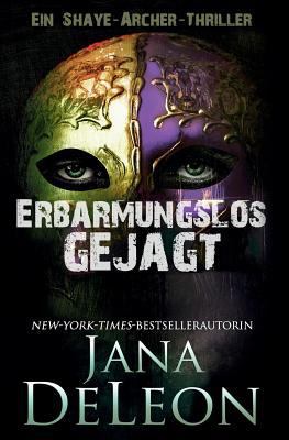Erbarmungslos gejagt [German] 1940270421 Book Cover