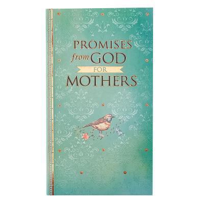 Promises from God for Mothers 1432116304 Book Cover