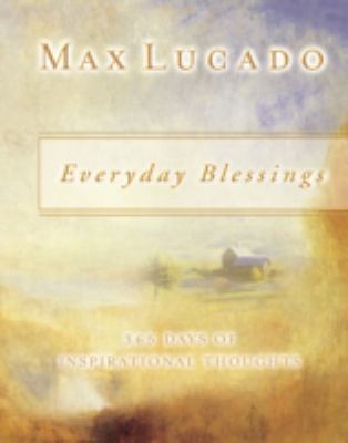 Everyday Blessings: 365 Days of Inspirational T... 1404103287 Book Cover