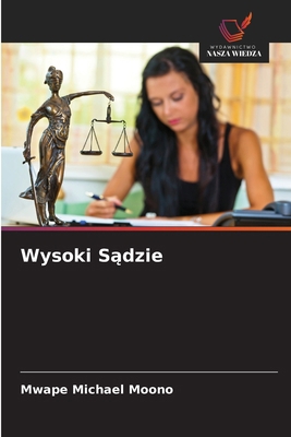 Wysoki Sądzie [Polish] 6209866344 Book Cover