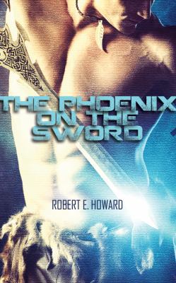 The Phoenix on the Sword 1522649301 Book Cover