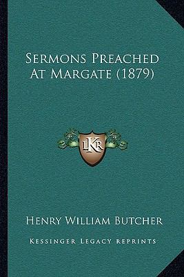 Sermons Preached At Margate (1879) 1164860119 Book Cover