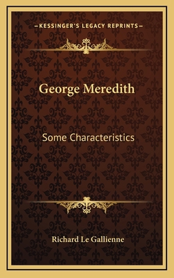 George Meredith: Some Characteristics 1163409375 Book Cover