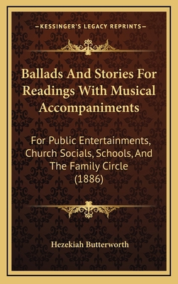 Ballads And Stories For Readings With Musical A... 1166629449 Book Cover