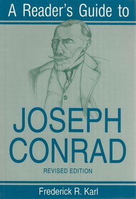 A Reader's Guide to Joseph Conrad: Revised Edition 0815604890 Book Cover