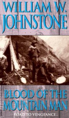 Blood of the Mountain Man (The Last Mountain Man) 082175324X Book Cover