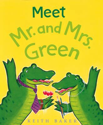 Meet Mr. and Mrs. Green 0152165061 Book Cover