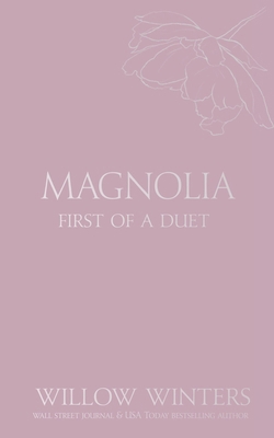 Magnolia: Tequila Rose B0CNF2W8JN Book Cover