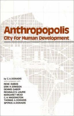 Anthropopolis: City for Human Development 0393087379 Book Cover