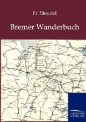 Bremer Wanderbuch [German] 3864444519 Book Cover