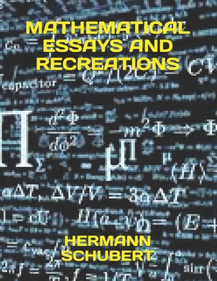 Mathematical Essays and Recreations 1688371109 Book Cover