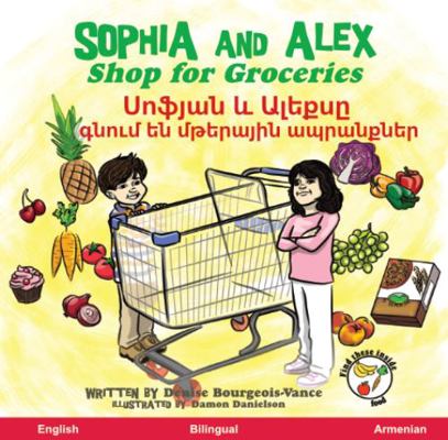 Sophia and Alex Shop for Groceries: &#1357;&#14... [Armenian] 1955797102 Book Cover