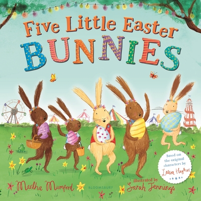 Five Little Easter Bunnies: A Lift-The-Flap Adv... 154761076X Book Cover