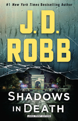 Shadows in Death [Large Print] 1432890905 Book Cover