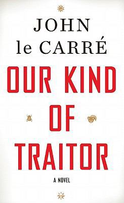 Our Kind of Traitor [Large Print] 1594134650 Book Cover