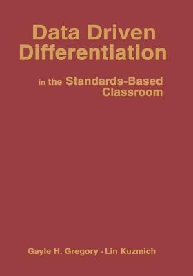 Data Driven Differentiation in the Standards-Ba... 0761931570 Book Cover