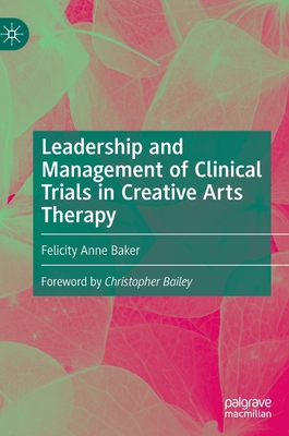 Leadership and Management of Clinical Trials in... 3031180844 Book Cover