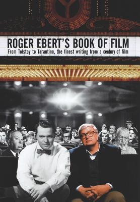 Roger Ebert's Book of Film: From Tolstoy to Tar... 0393040003 Book Cover