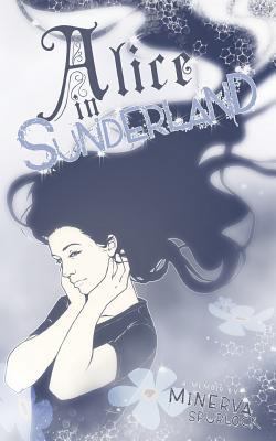 Alice in Sunderland 1480209066 Book Cover