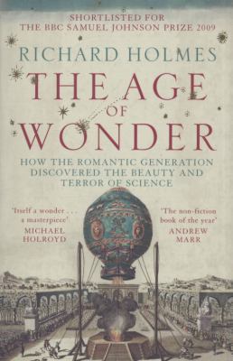 The Age of Wonder: How the Romantic Generation ... 0007149530 Book Cover