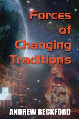 Forces Of Changing Traditions 1793103739 Book Cover