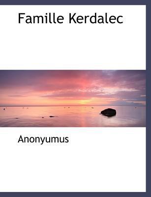 Famille Kerdalec [French] 1140093673 Book Cover