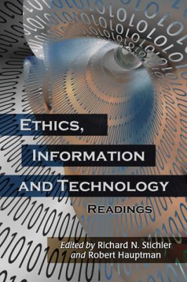 Ethics, Information and Technology: Readings 0786440953 Book Cover
