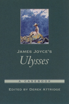 James Joyce's Ulysses: A Casebook 0195158318 Book Cover
