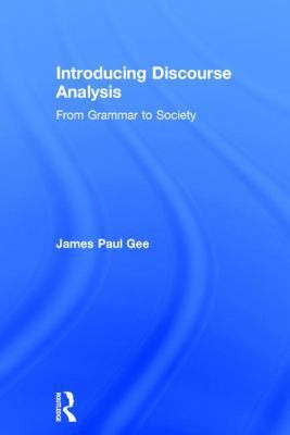 Introducing Discourse Analysis: From Grammar to... 1138298344 Book Cover