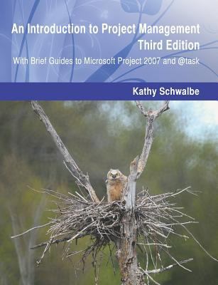 An Introduction to Project Management, Third Ed... 0615308910 Book Cover