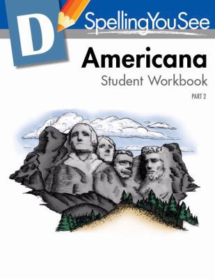 Spelling You See, Americana Student Workbook Pa... 1608266133 Book Cover