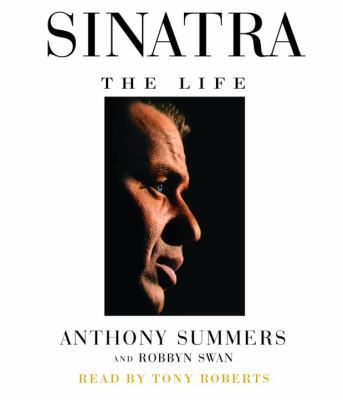 Sinatra: The Life 0739322141 Book Cover