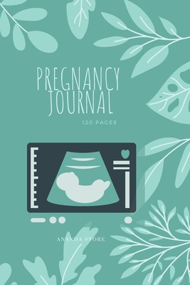 Pregnancy Journal: Pregnancy Journal, workbook,... 1006857613 Book Cover