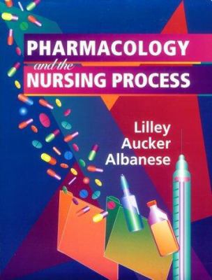 Pharmacology and the Nursing Process 0801678935 Book Cover