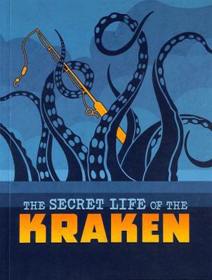 The Secret Life of the Kraken (The Secret Lives... 1398250082 Book Cover