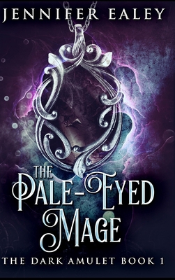 The Pale-Eyed Mage 171523426X Book Cover