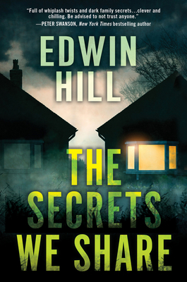 The Secrets We Share: A Gripping Novel of Suspense 1496735412 Book Cover