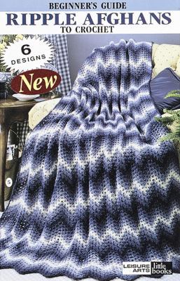 Beginner's Guide Ripple Afghans to Crochet 1574869760 Book Cover