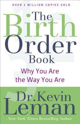 The Birth Order Book: Why You Are the Way You Are 0800723848 Book Cover