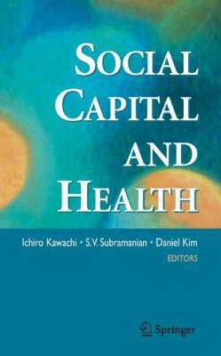 Social Capital and Health 1441924353 Book Cover
