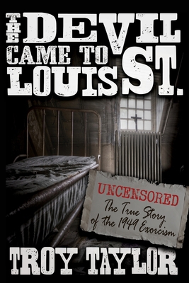Devil Came to St. Louis: The Uncensored True St... 1735270687 Book Cover