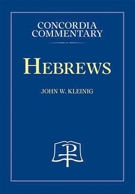 Hebrews - Concordia Commentary 0758616031 Book Cover