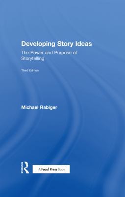 Developing Story Ideas 3Rd Edition 0367242451 Book Cover