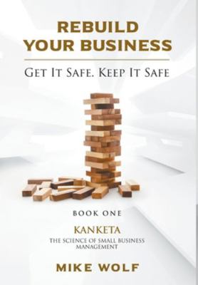 Rebuild Your Business: Book 1 Kanketa The Scien... 1646202244 Book Cover