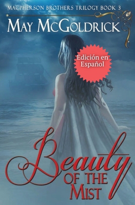 The Beauty of The Mist (La Belleza de la Niebla) [Spanish]            Book Cover